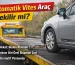 Otomatik Vites Araç Çekilir mi?